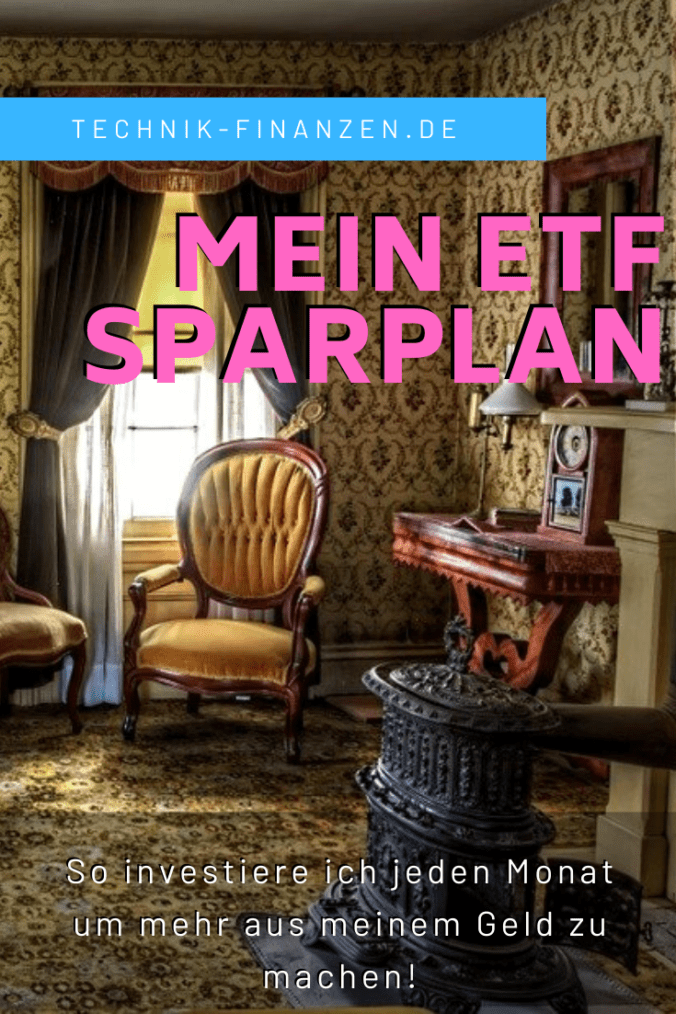 Ich zeige hier meinen ETF Sparplan