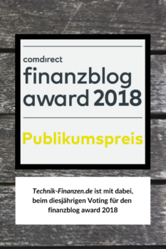 Der Technik-Finanzen Blog hat sich für den finanzblog award 2018 registiert.