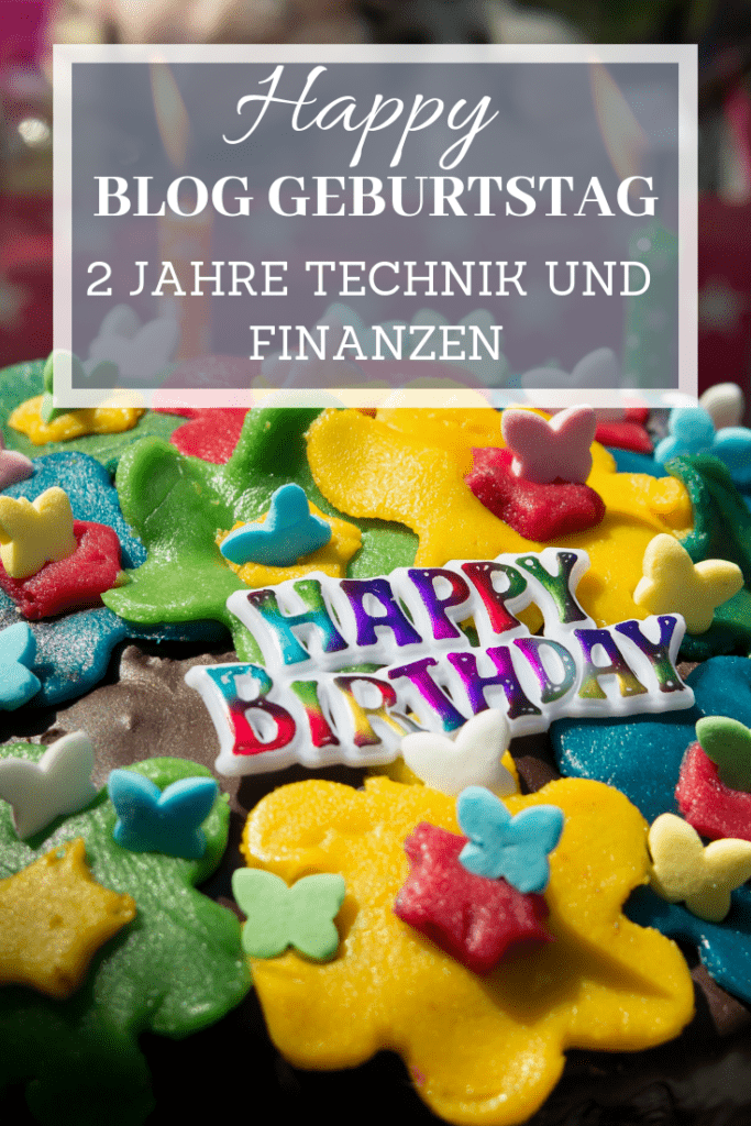 Happy Blog Geburtstag. Der Technik und Finanzen Blog wird 2 Jahre alt. Es ist viel passiert in den 2 Jahren mit WordPress Blog.
#Wordpress #Blog #Birthday
