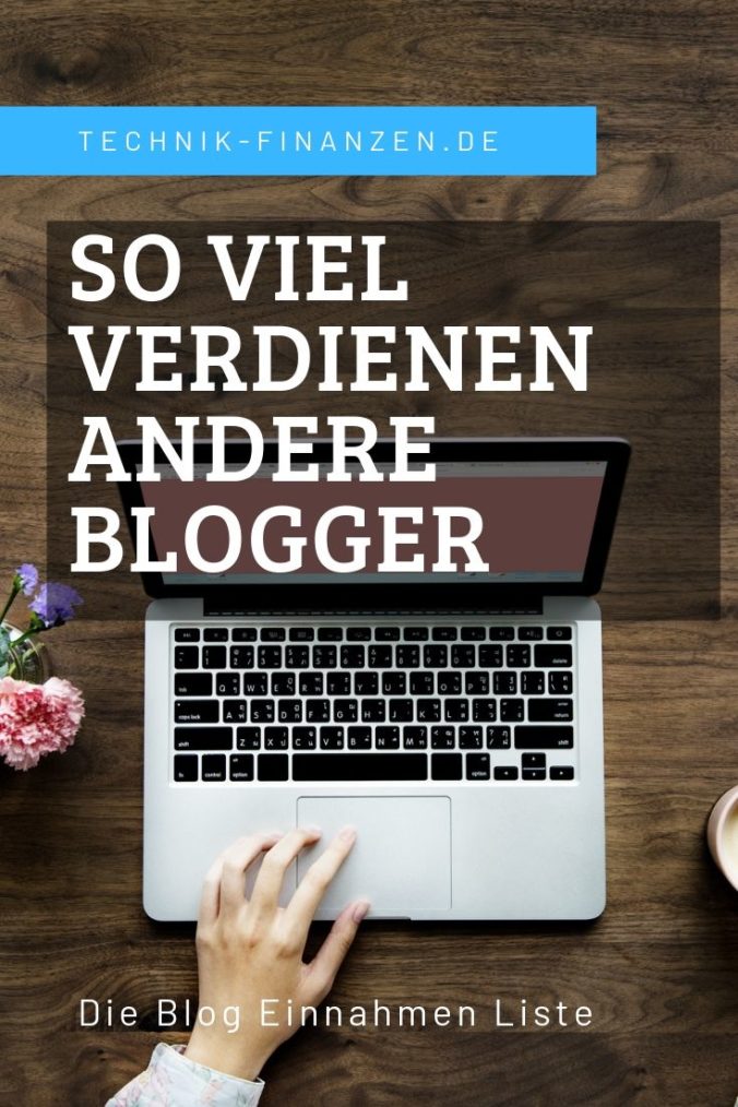 Blog Einnahmen Liste - So viel verdienen die Blogger weltweit.