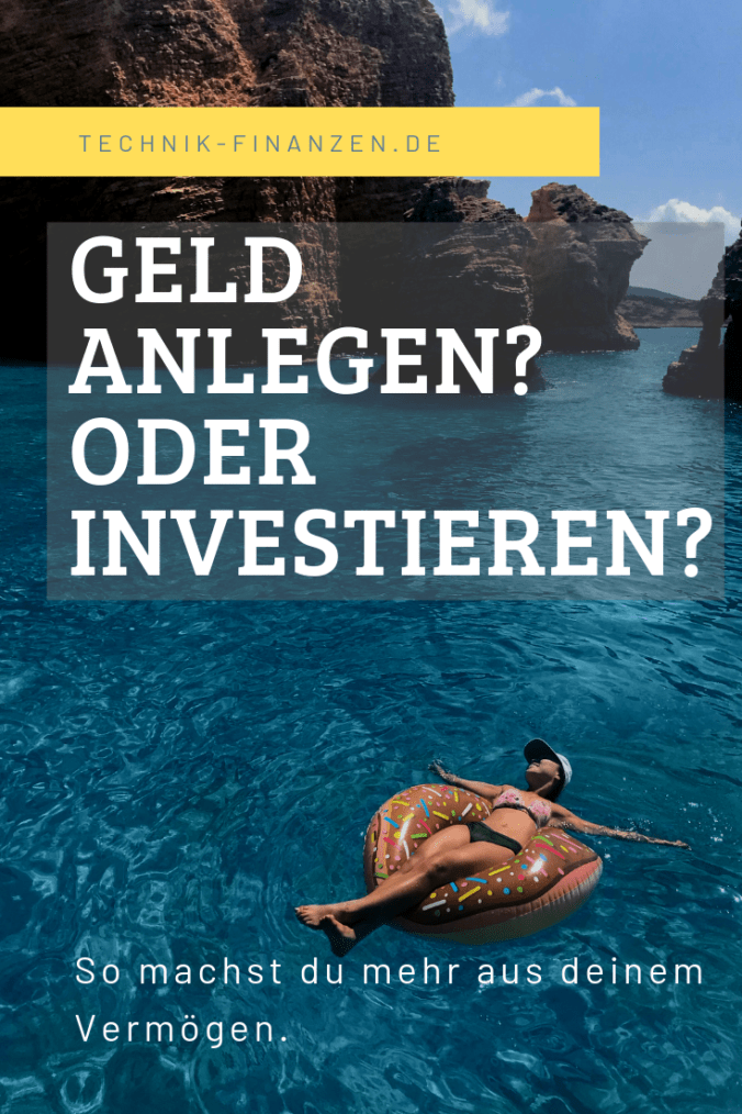 Geld anlegen oder investieren