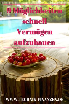 Du möchtest an deinem Vermögen arbeiten und es weiter aufbauen. Hier sind 9 Tipps für den schnellen aufbau deines Vermögens
