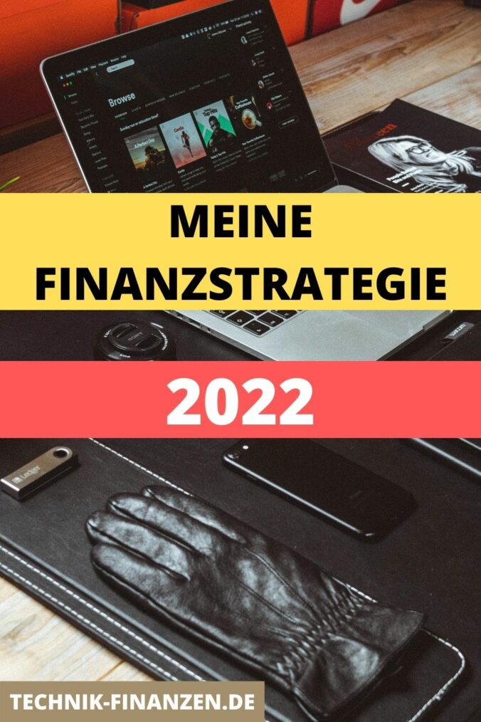 Meine Finanzstrategie 2022