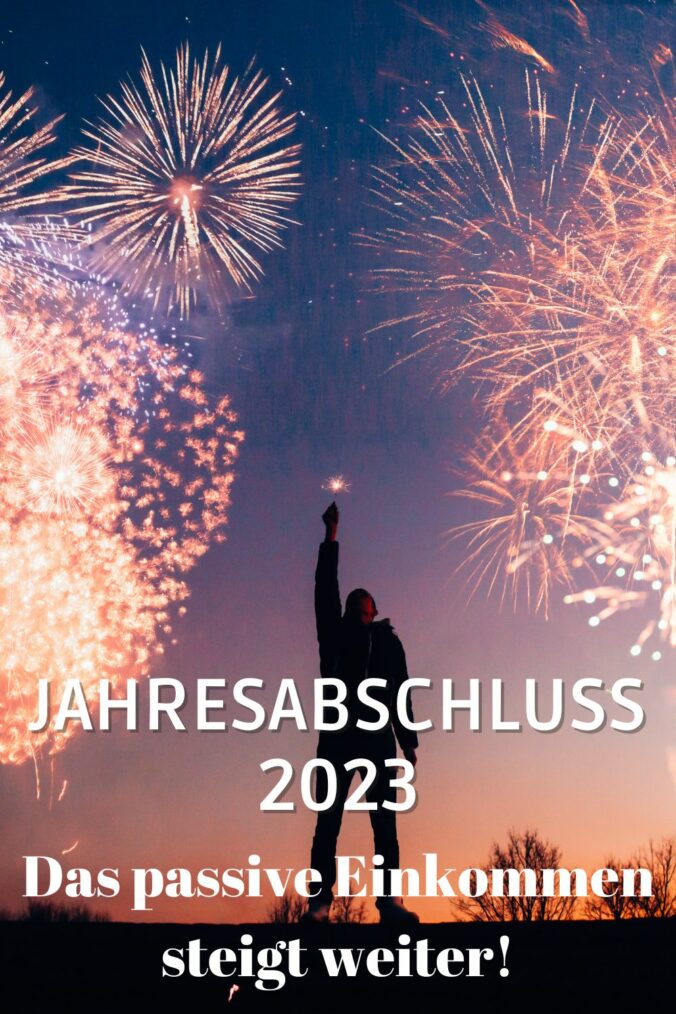 Jahrsabschluss 2023 passives einkommen