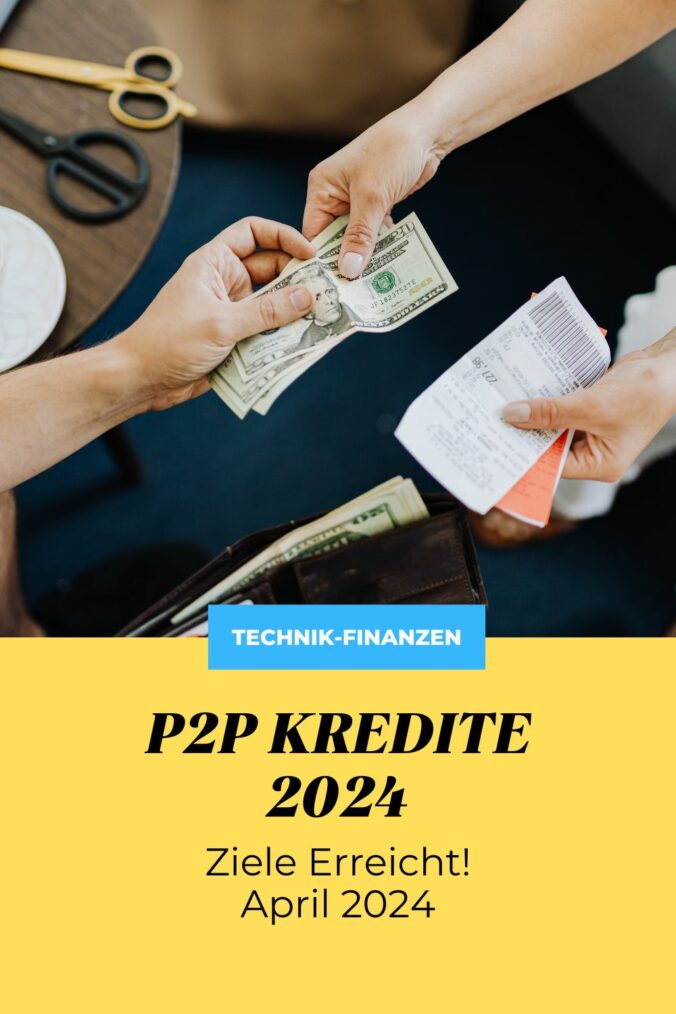 Ziel erreicht P2P Kredite April 2024